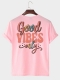 Дамска тениска Good Vibes